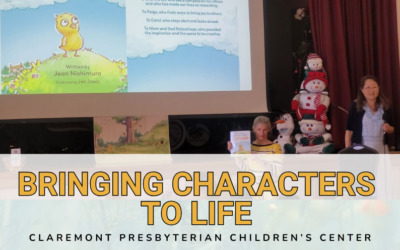 Bringing Characters to Life at Claremont Presbyterian Children’s Center